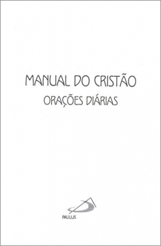 Manual do cristão: orações diárias