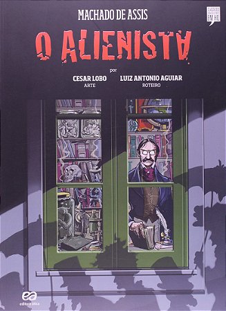 O Alienista