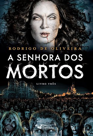 A senhora dos mortos Vol. 03