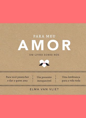 Para meu amor (Um livro sobre nós)