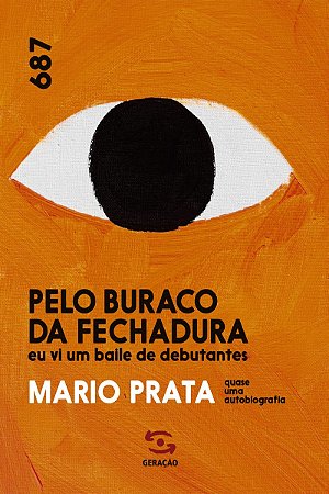 Pelo buraco da fechadura eu vi um baile de debutantes