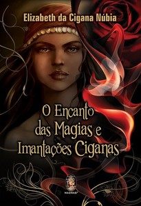 Encanto das magias e imantações ciganas