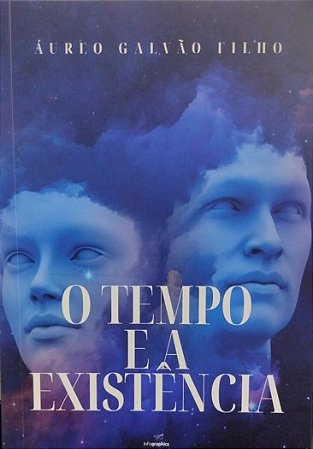 O TEMPO E A EXISTENCIA