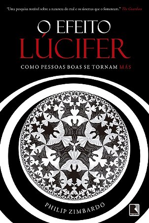 O efeito Lúcifer: Como pessoas boas se tornam más