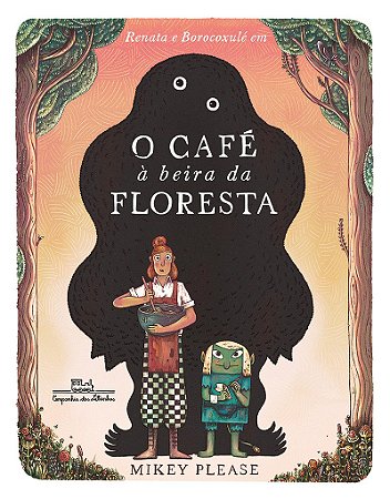 O café à beira da floresta