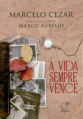 A VIDA SEMPRE VENCE