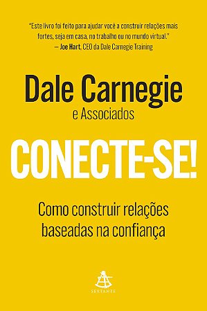 Conecte-se!: Como construir relações baseadas na confiança