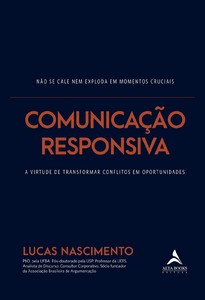 Comunicação Responsiva: A Virtude de Transformar Conflitos em Oportunidades