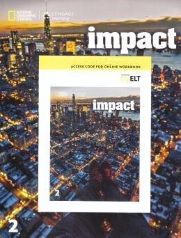 Impact 2 Student Book With Online Workbook Package And Printed Access Code - American