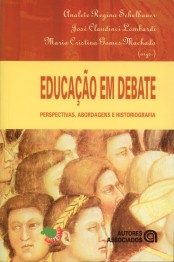 Educação em debate perspectivas, abordagens e historiografia