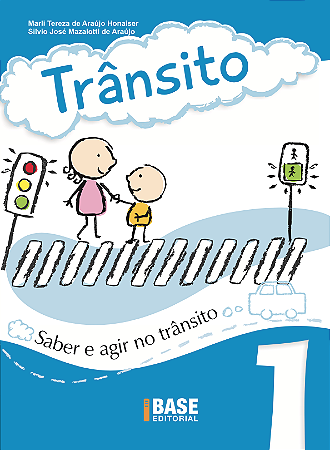 Trânsito Vol 1: Saber e agir no trânsito