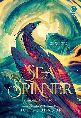 Sea Spinner: O guardião da água (Vol. 2 Reino dos Remanescentes)