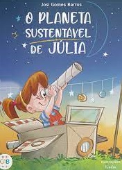 O Planeta Sustentável de Júlia