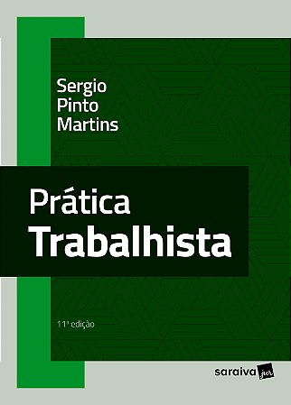 Pratica Trabalhista - 11ª Edição 2024