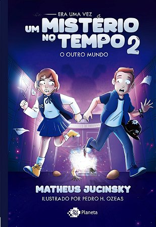 Era uma vez um mistério no tempo 2: O que você faria se pudesse voltar no tempo?