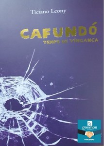 Cafundó tempo de vingança