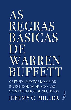 As regras básicas de Warren Buffett
