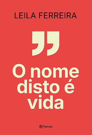 O nome disto é vida