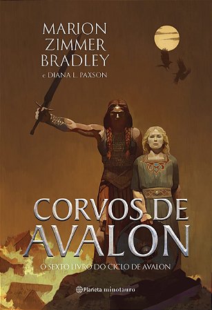 Corvos de Avalon: O sexto livro do Ciclo de Avalon