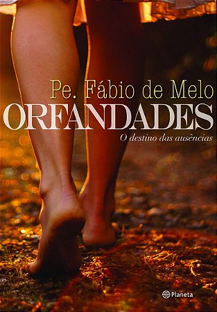 Orfandades - O destino das ausências