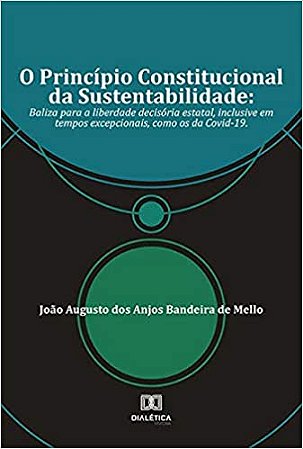 O Principio Constitucional da Sustentabilidade