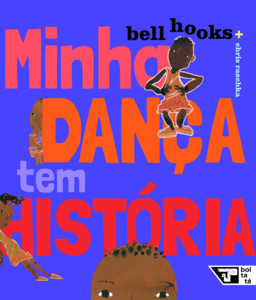 Minha dança tem história
