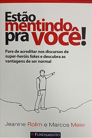 Estao Mentindo Pra Voce!