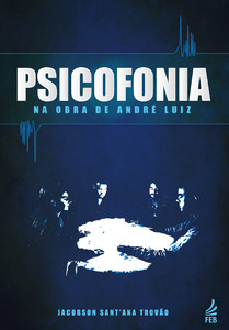 Psicofonia na obra de André Luiz