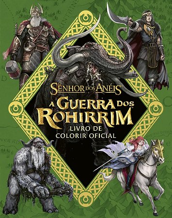 O Senhor dos Anéis: A Guerra dos Rohirrim – Livro de colorir oficial do filme&nbsp;de Kenji Kamiyama&nbsp;e&nbsp;Peter&nbsp;Jackson