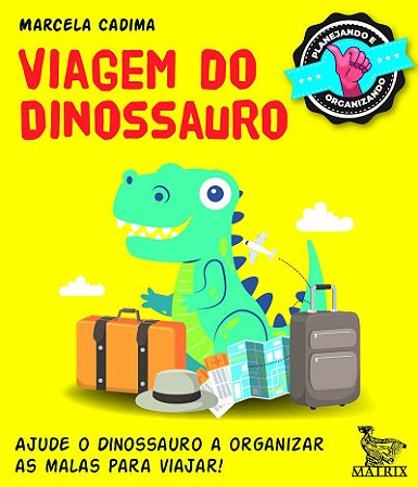 Viagem do dinossauro: Ajude o dinossauro a organizar as malas e viajar