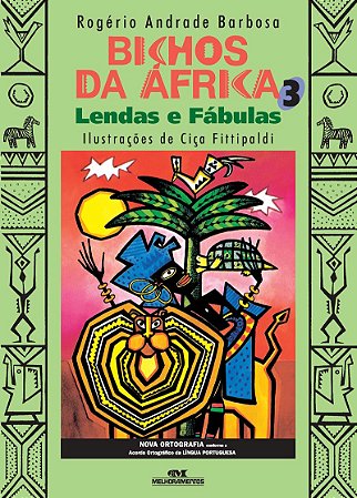 Bichos da África 3: Lendas e Fábulas