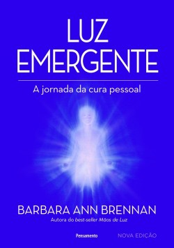 Luz emergente: a jornada da cura pessoal