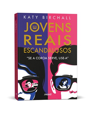Jovens, Reais, Escandalosos - Se a coroa serve, use-a