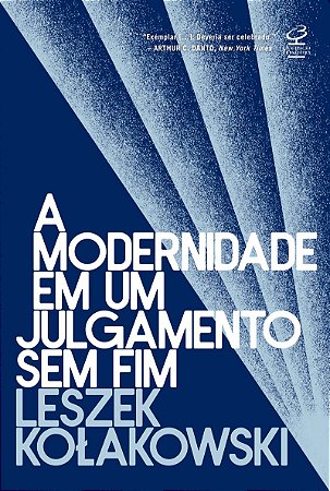 A modernidade em um julgamento sem fim