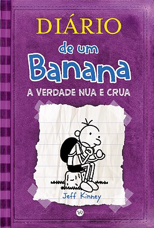 Diário de um Banana 5: A verdade nua e crua