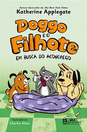 Doggo e o filhote - Em busca do aconchego Vol. 03