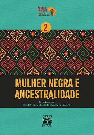 Mulher negra e ancestralidade