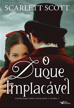 O duque implacável – Romance histórico vitoriano