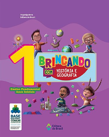 Brincando com História e Geografia - 1º Ano - Ensino fundamental I