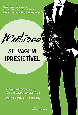 Mentiroso: Selvagem Irresistível