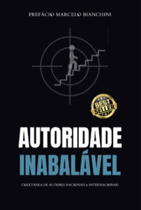 Autoridade inabalável: coletânea de autores nacionais e internacionais