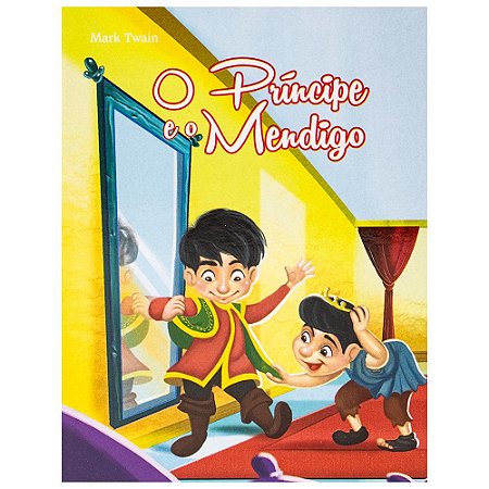 Mini - Clássicos: Príncipe e o mendigo, O