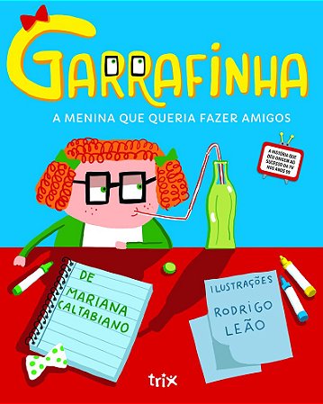 Garrafinha: A menina que queria fazer amigos