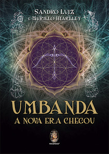 Umbanda a nova era chegou