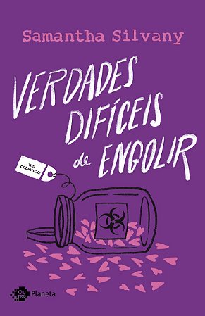 Verdades difíceis de engolir: Um romance