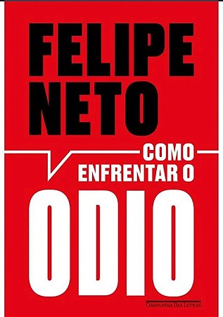 COMO ENFRENTAR O ÓDIO (LIVRO + BRINDES LOJAS FÍSICAS)