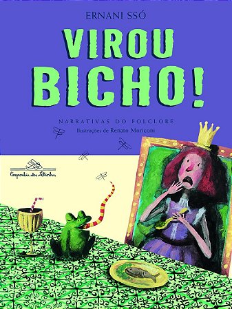 Virou bicho!