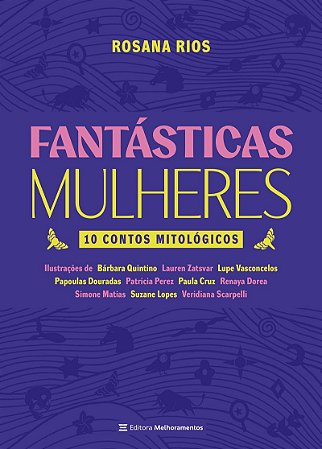 Fantásticas Mulheres: 10 contos mitológicos