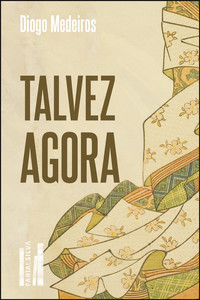Talvez agora