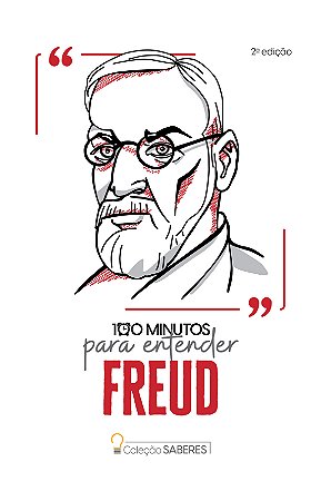 Coleção Saberes - 100 minutos para entender Freud